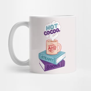 Hot Cocoa and Steamy Books Mug